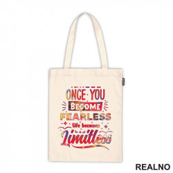 Once You Become Fearless, Life Becomes Limitless - Motivation - Quotes - Ceger