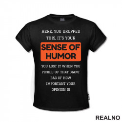 Sence Of Humor - You Dropped It - Humor - Majica