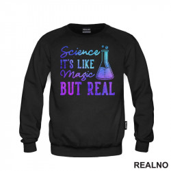 Science It's Like Magic But Real - Colors - Geek - Duks Science It's Like Magic But Real - Colors - Geek - Duks