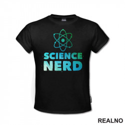 Science Nerd - Colors - Geek - Majica