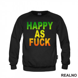 Happy As Fuck - Colors - Quotes - Duks