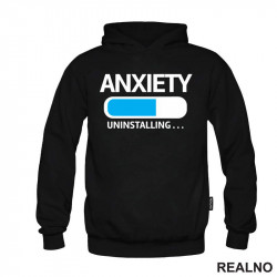 Anxiety Uninstalling... - Humor - Duks Anxiety Uninstalling... - Humor - Duks