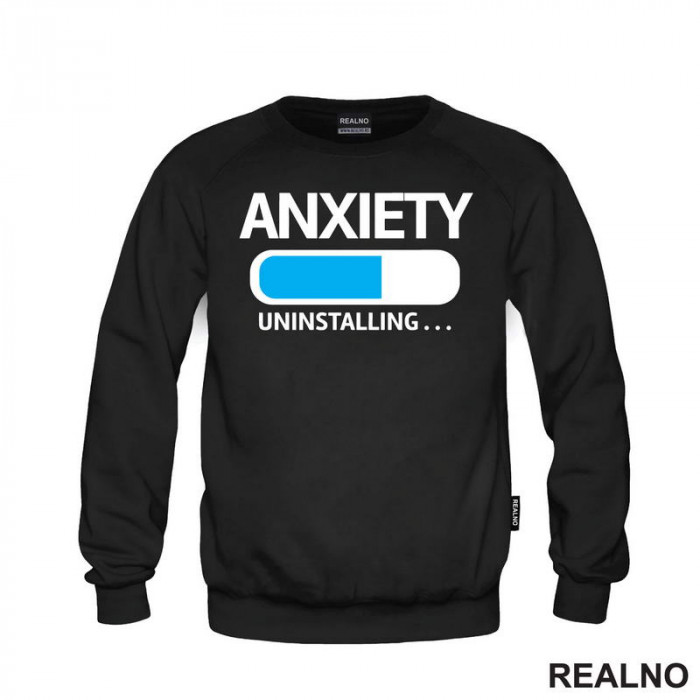 Anxiety Uninstalling... - Humor - Duks