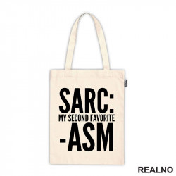 Sarcasm My Second Favorite - Humor - Ceger