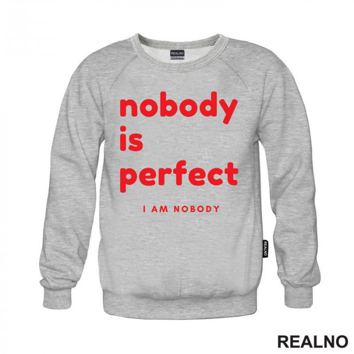 Nobody Is Perfect. I Am Nobody - Red - Humor - Duks