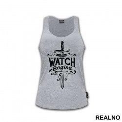 And Now, My Watch Begins - Game Of Thrones - GOT - Majica