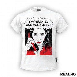 Empieza El Matriarcado - La Casa de Papel - Money Heist - Majica