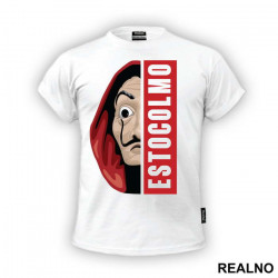 Estocolmo - Stockholm - La Casa de Papel - Money Heist - Majica