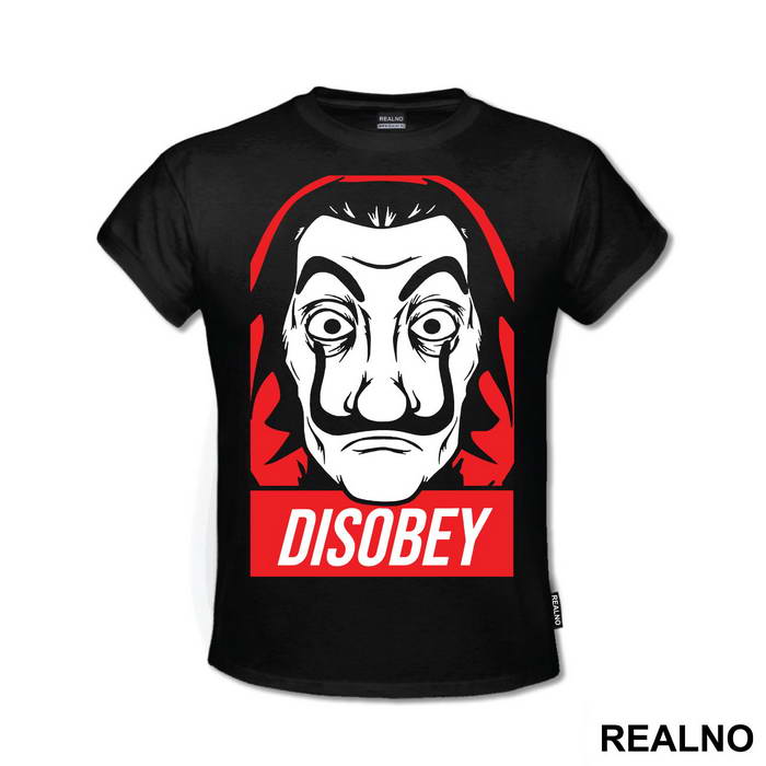 Disobey - La Casa de Papel - Money Heist - Majica