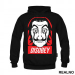 Disobey - La Casa de Papel - Money Heist - Duks