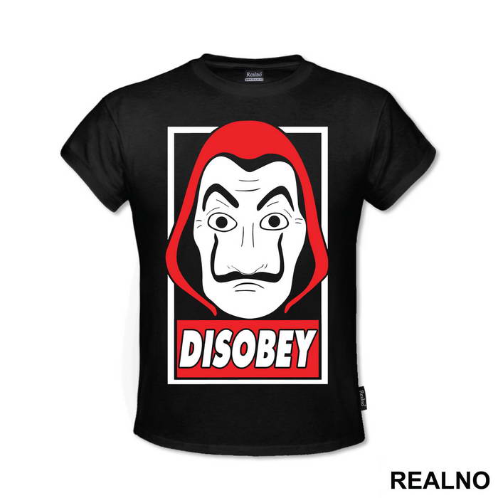 Disobey Mask - La Casa de Papel - Money Heist - Majica
