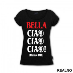 Bella Ciao Ciao Ciao Masks - La Casa de Papel - Money Heist - Majica