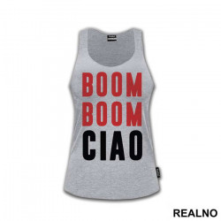 Boom Boom Ciao - La Casa de Papel - Money Heist - Majica