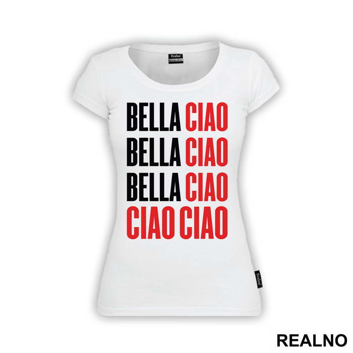 Bella Ciao Bella Ciao Bella Ciao Ciao Ciao - La Casa de Papel - Money Heist - Majica