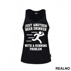 Just Another Beer Drinker With A Running Problem - Trčanje - Running - Majica Just Another Beer Drinker With A Running Problem - Trčanje - Running - Majica