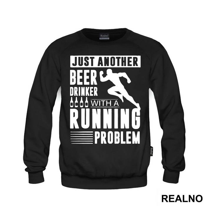 Just Another Beer Drinker With A Running Problem With Runner - Trčanje - Running - Duks