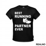 Best Running Partner Ever - Trčanje - Running - Majica