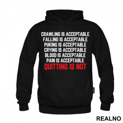 Quitting Is Not Acceptable - Trčanje - Running - Duks Quitting Is Not Acceptable - Trčanje - Running - Duks