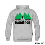 You Never Forget Your First Marathon - Trčanje - Running - Duks