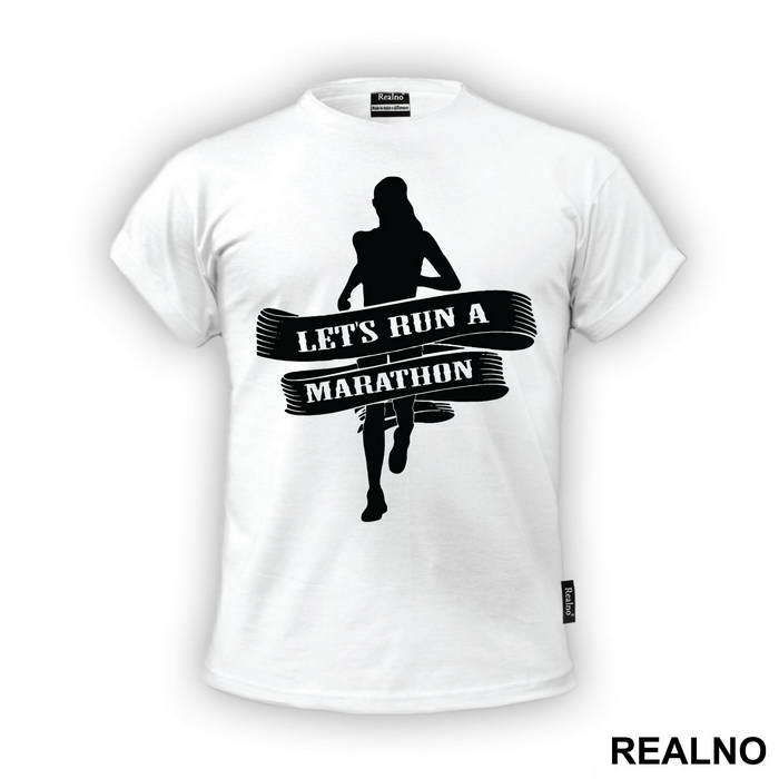 Let's Run A Marathon - Trčanje - Running - Majica