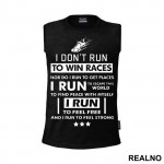 I Run To Feel Free - Trčanje - Running - Majica