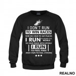 I Run To Feel Free - Trčanje - Running - Duks