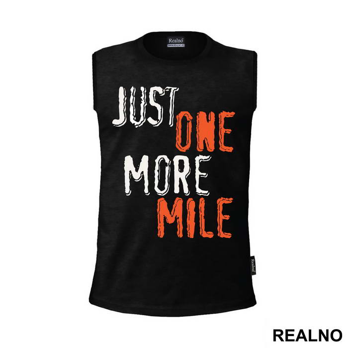Just One More Mile - Trčanje - Running - Majica