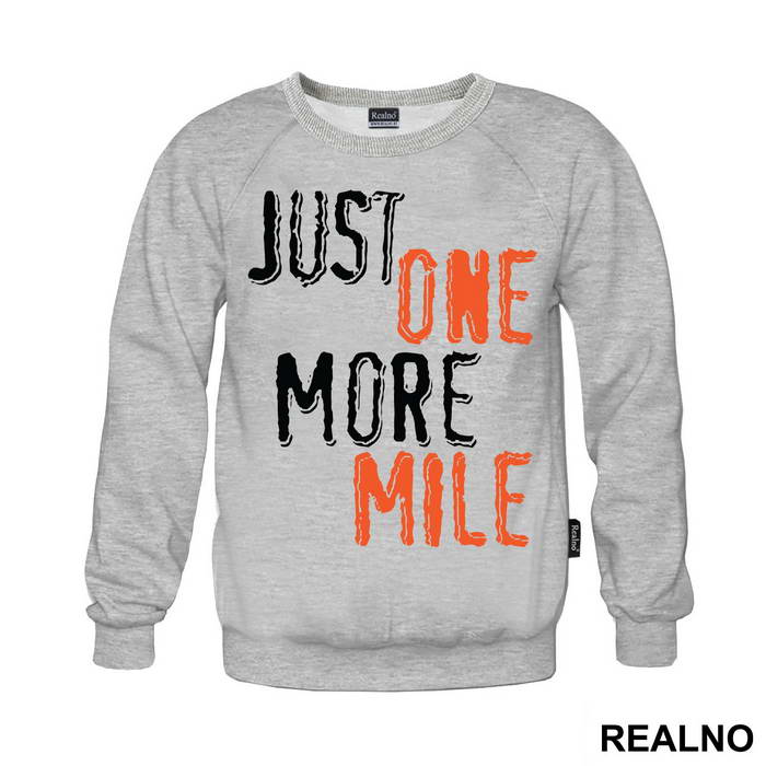 Just One More Mile - Trčanje - Running - Duks