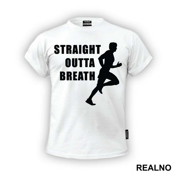 Straight Outta Breath - Trčanje - Running - Majica