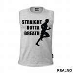 Straight Outta Breath - Trčanje - Running - Majica