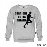 Straight Outta Breath - Trčanje - Running - Duks