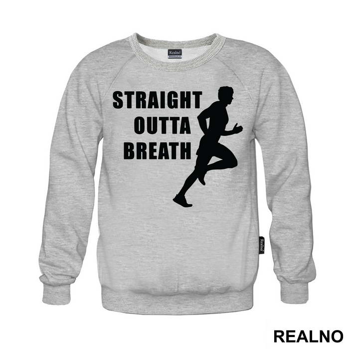 Straight Outta Breath - Trčanje - Running - Duks