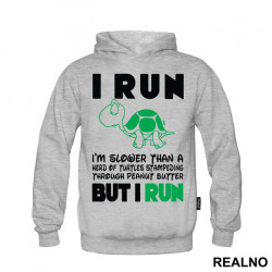 I Run - Turtle - Trčanje - Running - Duks I Run - Turtle - Trčanje - Running - Duks