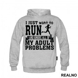 I Just Want To Run - Trčanje - Running - Duks