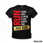 Just Run - Trčanje - Running - Majica