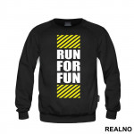 Run For Fun - Trčanje - Running - Duks