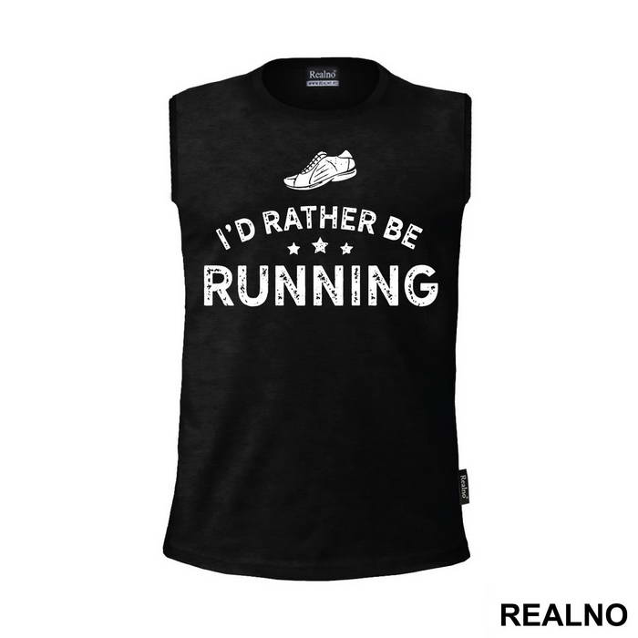 I'd Rather Be Running - Trčanje - Running - Majica