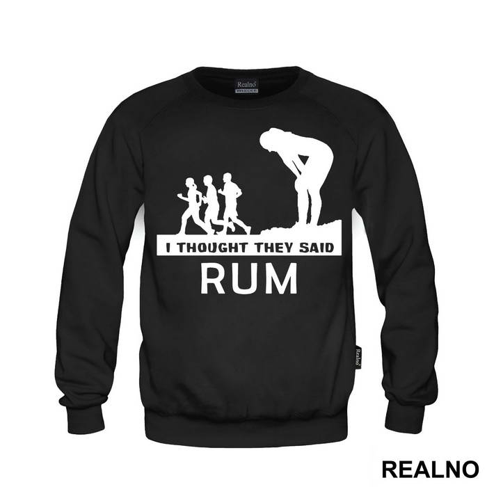I Thought They Said Rum - Trčanje - Running - Duks