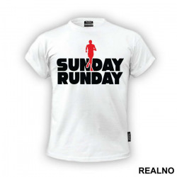 Sunday - Runday - Trčanje - Running - Majica Sunday - Runday - Trčanje - Running - Majica