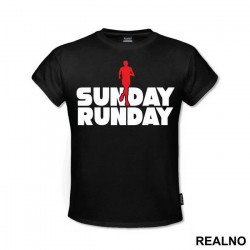 Sunday - Runday - Trčanje - Running - Majica Sunday - Runday - Trčanje - Running - Majica