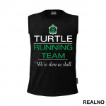 Turtle Running Team - Trčanje - Running - Majica