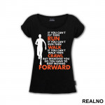 You Have To Keep Moving Forward - Trčanje - Running - Majica