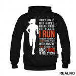 I Run To Feel Strong - Trčanje - Running - Duks