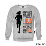 I Run To Feel Strong - Trčanje - Running - Duks