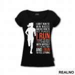 I Run To Feel Strong - Trčanje - Running - Majica