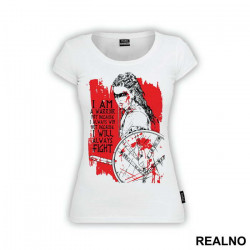 I Am A Warrior Not Because I Always Win But Because I Will Always Fight - Vikings - Majica