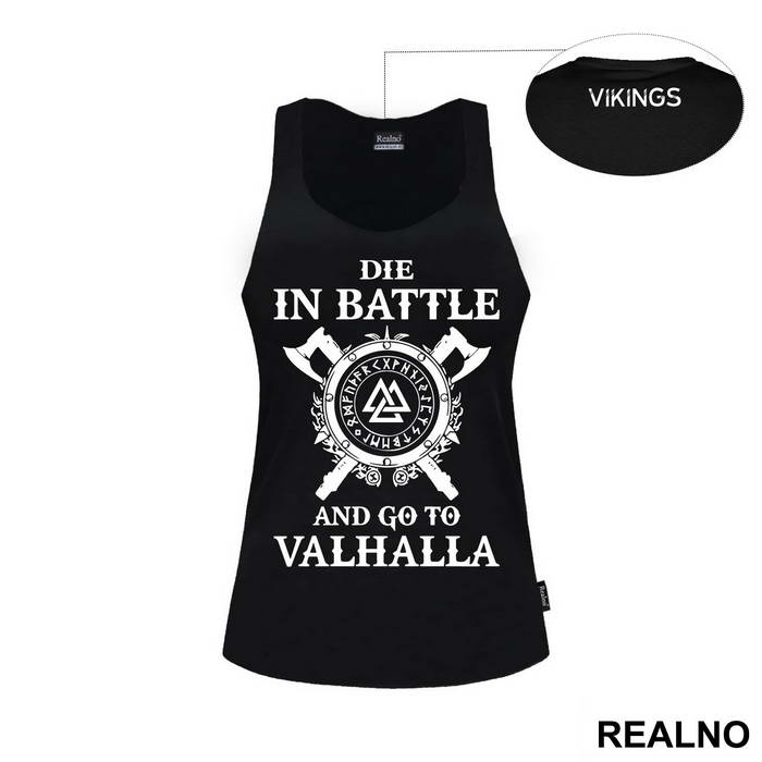 Die In Battle And Go To Valhalla - Vikings - Majica