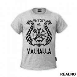 Victory Or Valhalla - Vikings - Majica Victory Or Valhalla - Vikings - Majica