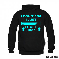 I Don't Age I Just Level Up! - Blue - Humor - Duks I Don't Age I Just Level Up! - Blue - Humor - Duks