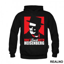 Don't Fuck With Heisenberg - Breaking Bad - Duks Don't Fuck With Heisenberg - Breaking Bad - Duks